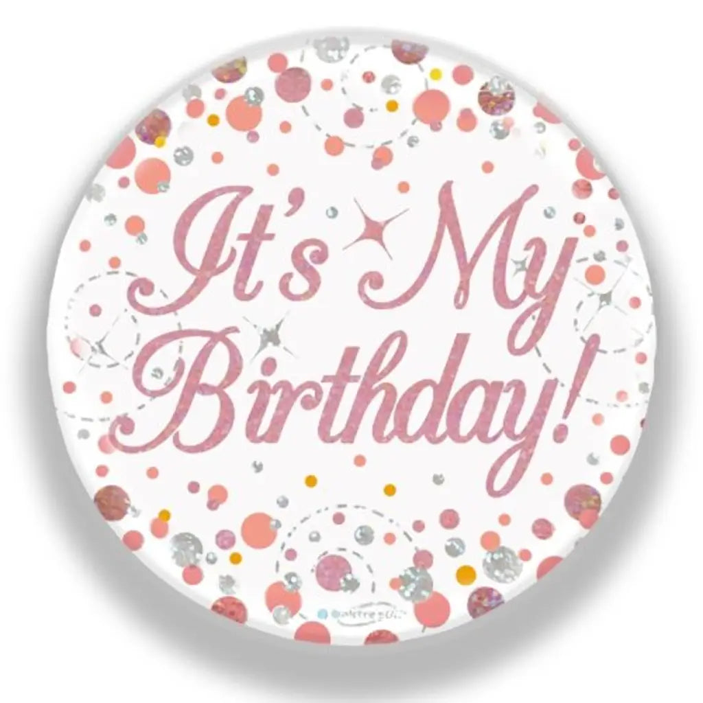OaktreeUK Party Badge Happy Birthday Sparkling Fizz Rose Gold 75mm OT654303