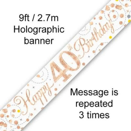 OaktreeUK Banner 40 Birthday Sparkle Fizz Rose Gold 2.7m 109515