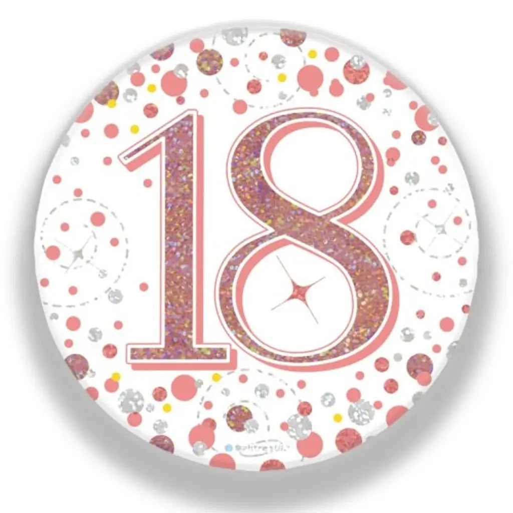 OaktreeUK Party Badge 18 Birthday Sparkling Fizz Rose Gold 75mm OT654327