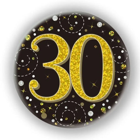 OaktreeUK Party Badge 30 Birthday Sparkling Fizz Black Gold 75mm OT654471