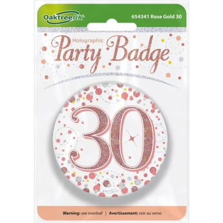 OaktreeUK Party Badge 30 Birthday Sparkling Fizz Rose Gold 75mm OT654341
