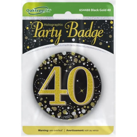OaktreeUK Party Badge 40 Birthday Sparkling Fizz Black Gold 75mm OT654488