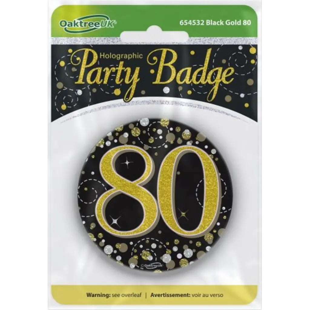 OaktreeUK Party Badge 80 Birthday Sparkling Fizz Black Gold 75mm OT654532