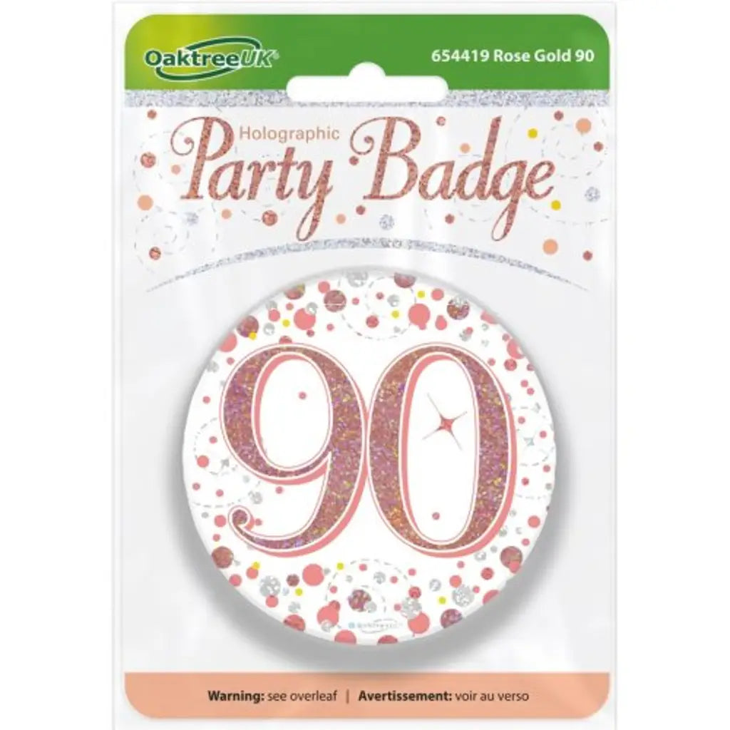 OaktreeUK Party Badge 90 Birthday Sparkling Fizz Rose Gold 75mm OT654419